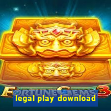 legal play download